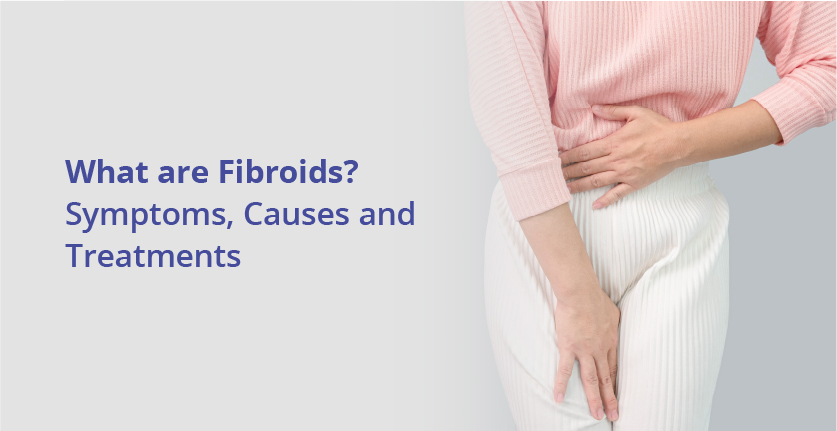 Fibroids কি? লক্ষণ, কারণ ও চিকিৎসা